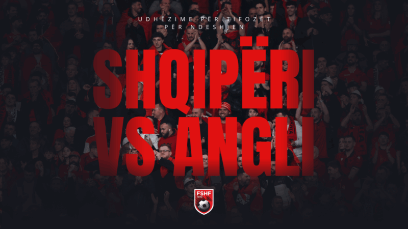 Nesër ndeshja Shqipëri-Angli, policia publikon masat e sigurisë