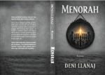 “Menorah” Libri i ri nga Deni Llanaj, një thriller psikologjik dhe provokues